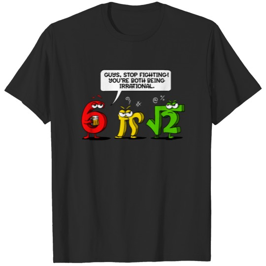 Math Funny Shool Irrational Mathematics Joke T-shirt
