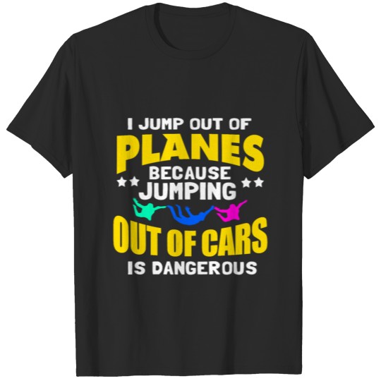 Skydiving Skydive Skydiver Parachute Base Jump T-shirt