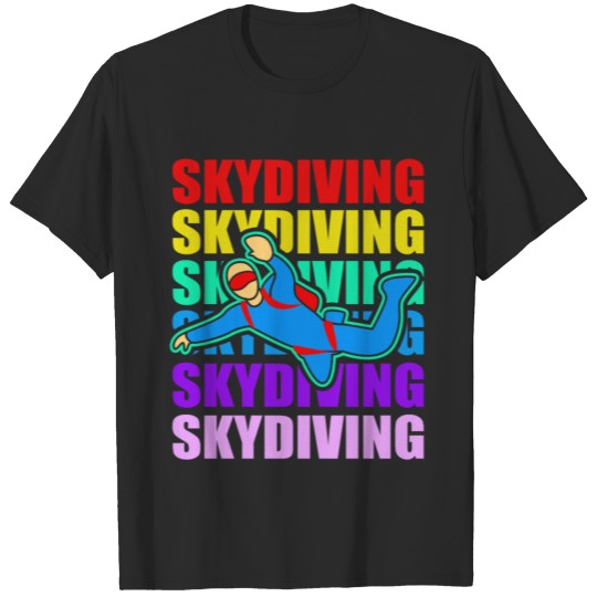 Skydiving Skydive Skydiver Parachute Base Jump T-shirt