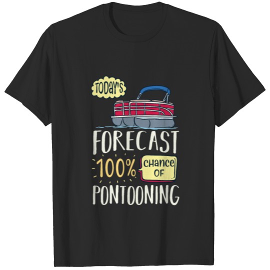 Funny Pontooning, Ponton Captain & Vacation Gifts T-shirt