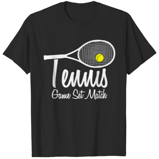 Tennis Match Player Tennisracket Hobby Sport T-shirt