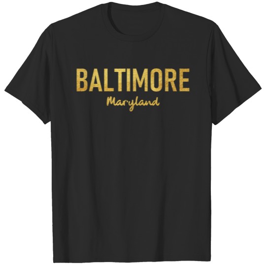 Baltimore - Maryland - US - State - United States T-shirt