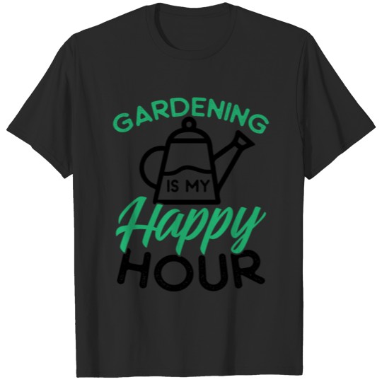 Gardening design for Women Gardening Is My Happy T-shirt