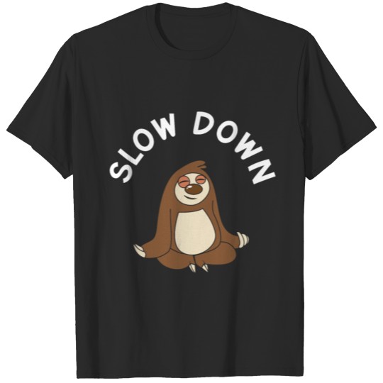 Slow Down: Sloth Meditating T-shirt