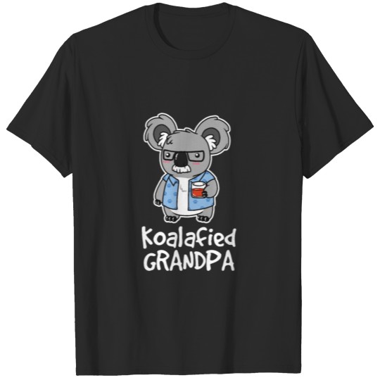 Grandpa Koalafied Tee Wearing Paw Shirt Cute T-shirt
