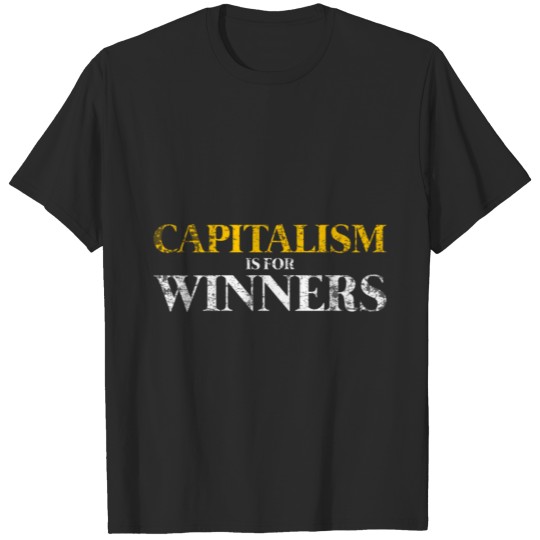 Capitalism Winners T-shirt
