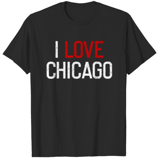 i love Chicago shirt T-shirt