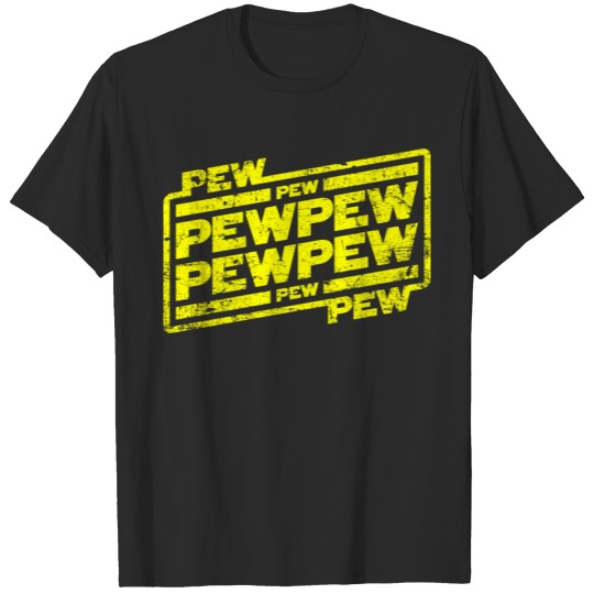 Pew Pew Pew T-shirt