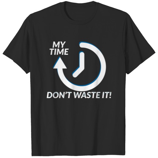 Respect My Time T-shirt