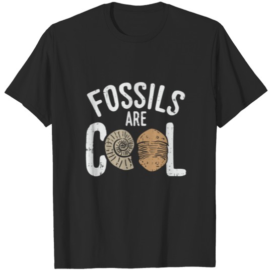 Fossils Are Cool T-shirt