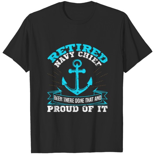 Retired Navy Chief Military Retirement Gift T-shirt