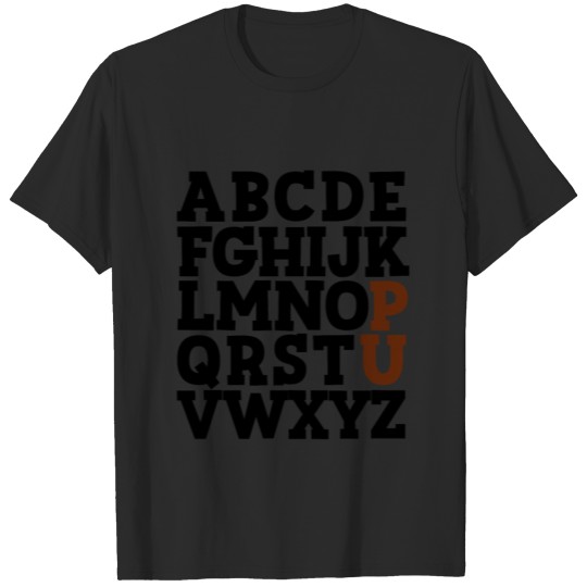 ABC's PU Alphabet Pun Stinky Student Teacherwords, T-shirt