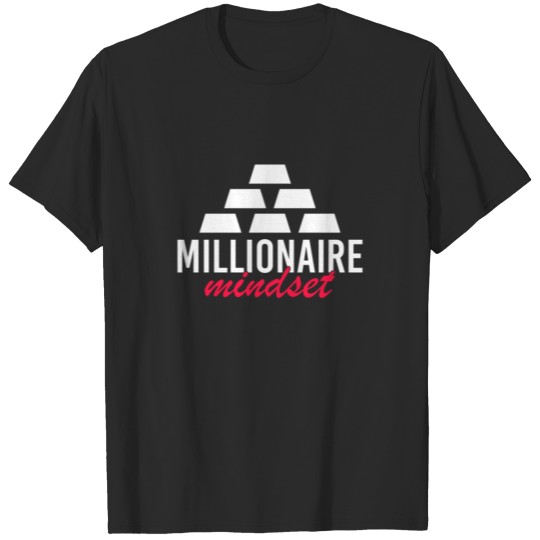 Millionaire Mindset Gift T-shirt