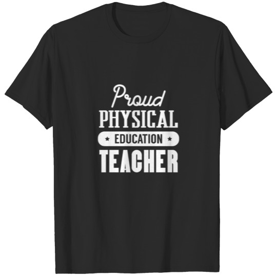 Sports Team Class Physical Education PE Teacher T-shirt