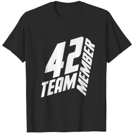 TEAM MEMBER 42 JERSEY NUMBER SHIRT NUMBER T-shirt
