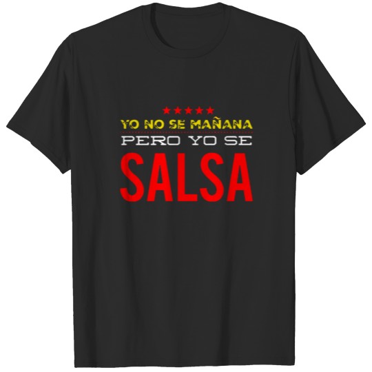 Salsa Dance "Yo se Salsa" Funny T-shirt