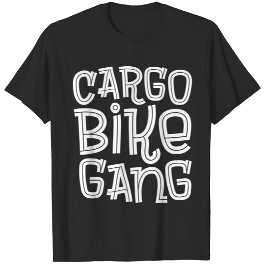 cargo bike gang bicycle T-shirt
