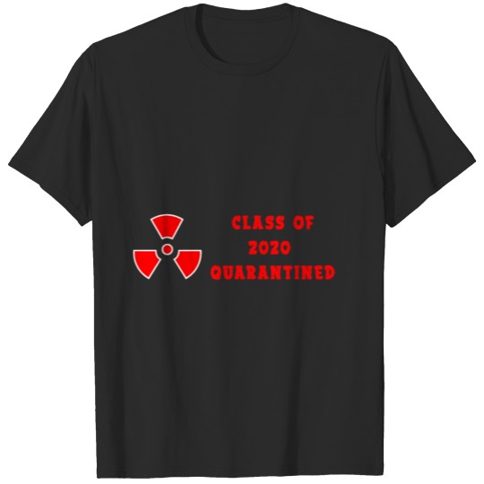 CLASS OF QUARANTINED 3 T-shirt