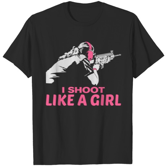 I shoot like a girl T-shirt