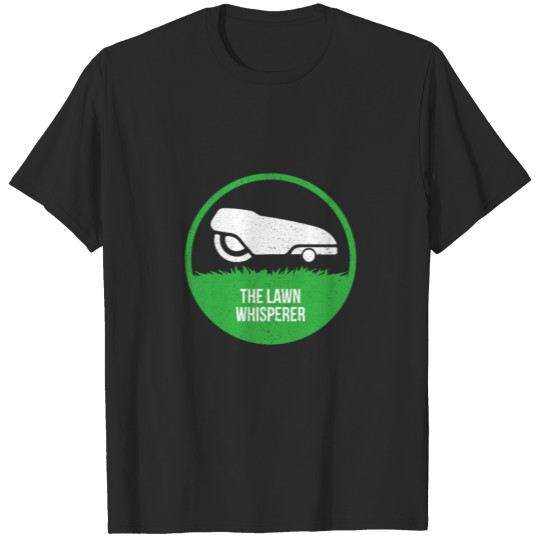 Robotic lawn mower - The Lawn Whisperer T-shirt