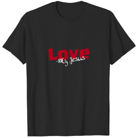 Love my Jesus T-shirt