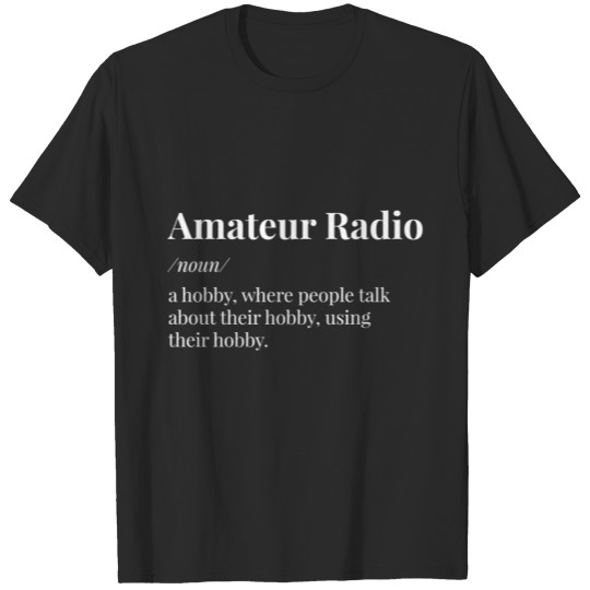 Amateur Radio Definition T-shirt