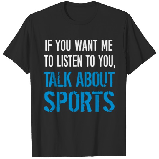 talk about sports T-shirt