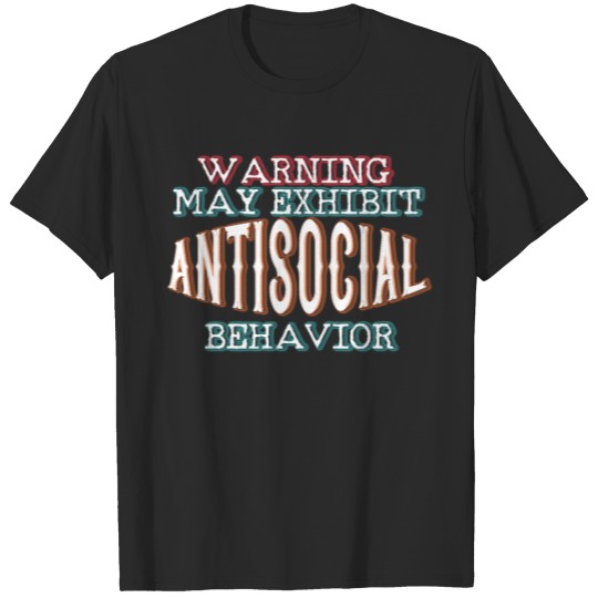Anti Social Behavior Introvert T-shirt
