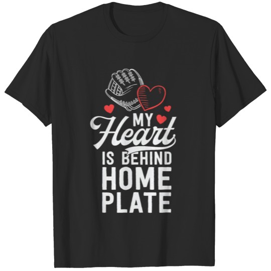 Mom Baseball Shirt My Heart Is Behind Home Plate T-shirt