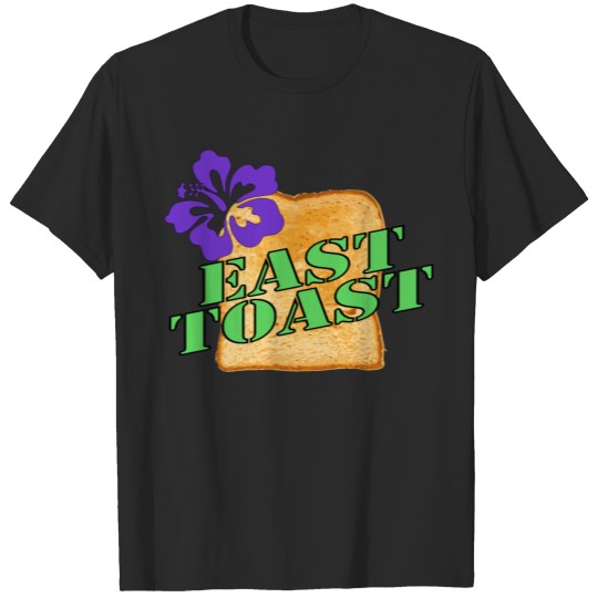 East Toast T-shirt