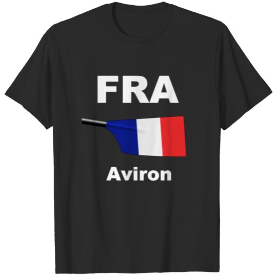 FRA - France - Rowing - Aviron - Row Boat T-shirt