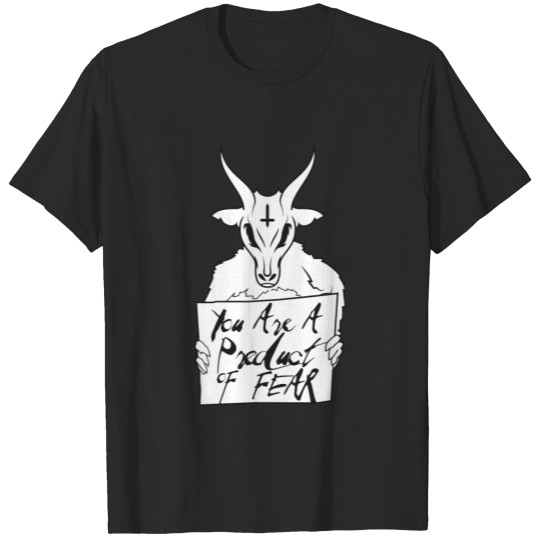 You'Re A Product Of Fear Baphomet Goat Satanic Luc T-shirt