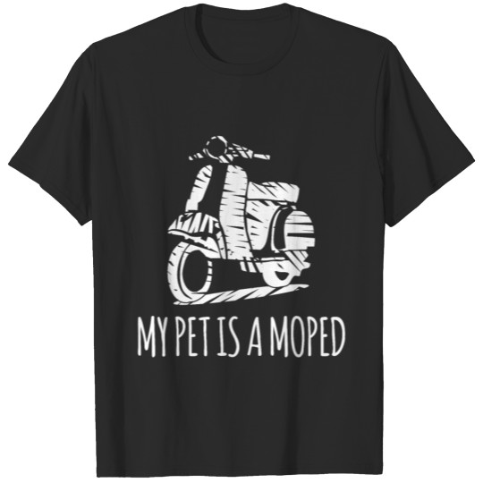 Moped Saying Funny Scooter Animal T-shirt