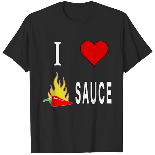 I Love Spicy Habanero Pepper Chicken Wings Sauce. T-shirt