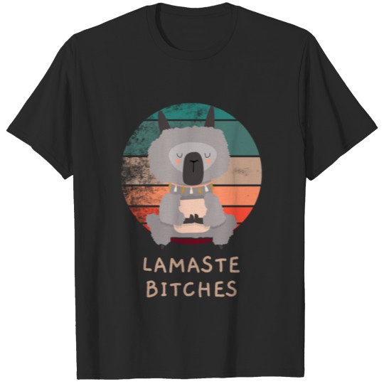 Lamaste Bitches Meditation T-shirt
