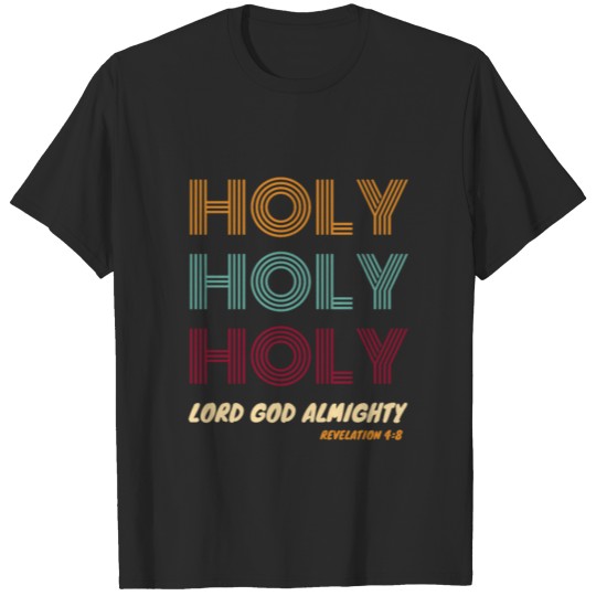 Christian Verse: Holy, Holy, Holy T-shirt