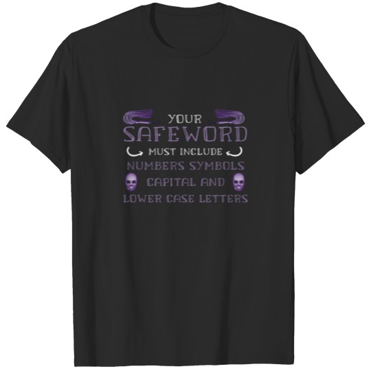 BDSM Safeword Dom Sub Dominant DDLG Funny T-shirt