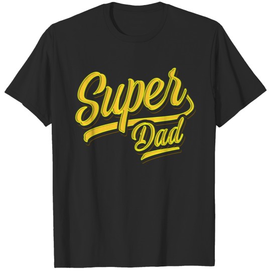Super Dad | Superdad | Dad of the year T-shirt