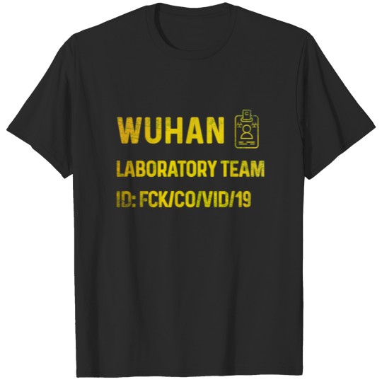 Wuhan Laboratory Corona Virus Coronavirus epidemic T-shirt