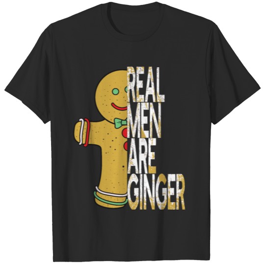 Real Men Are Gingerbread Man Christmas Redhead T-shirt