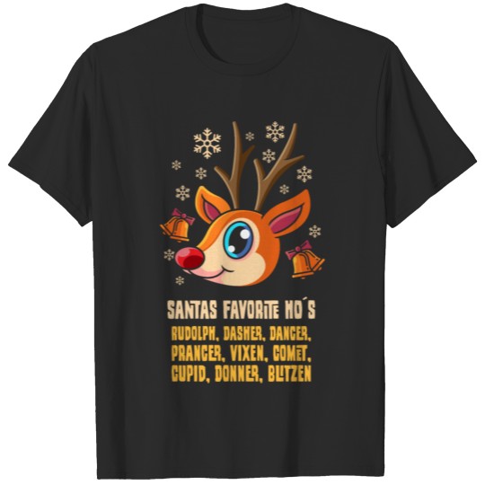 UGLY CHRISTMAS Shirt REINDEER SANTAS FAVORITE HOS T-shirt