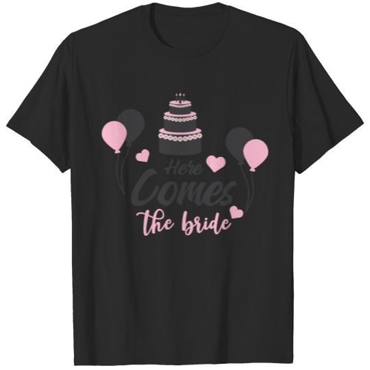 Here coms the bride T-shirt