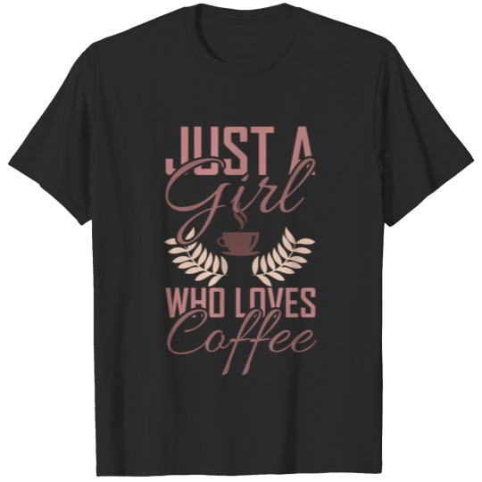 COFFEE QUOTE Gift Coffee Lover for Barista T-shirt