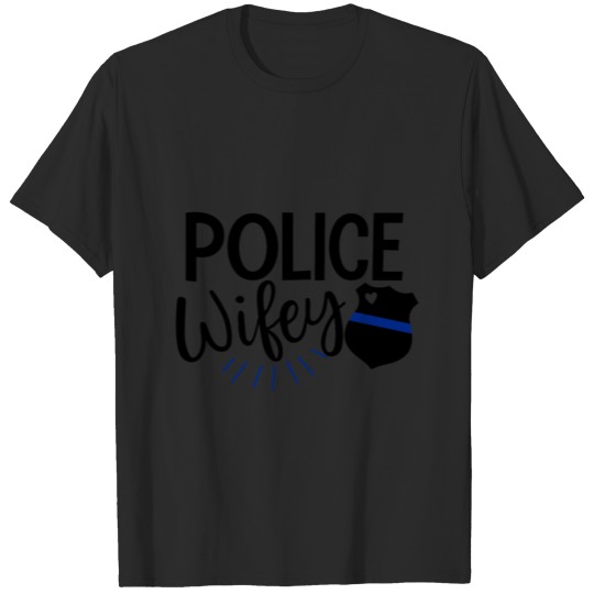 Police Wife Cute Police Officer Law Enforcement Wi T-shirt