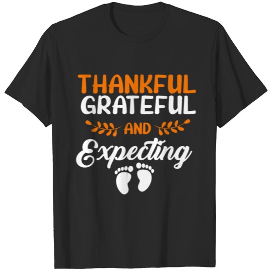Thankful Greatful Expecting Thanksgiving Baby Anno T-shirt