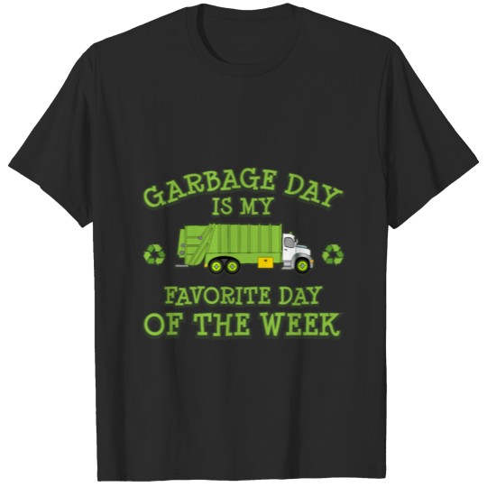 Fun Garbage Day Garbage Truck Gifts Trash Can Tras T-shirt