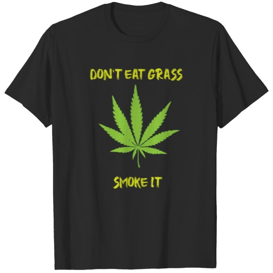 dont smoke T-shirt