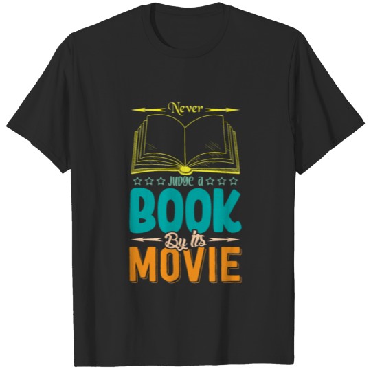 Never judge a book by its movie reading design T-shirt