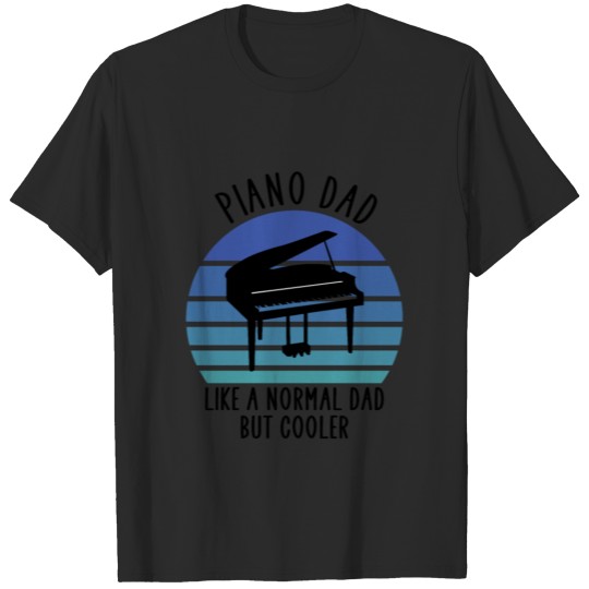 Piano dad T-shirt