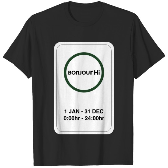 Montreal bonjourhi Jan.-Dec. 24hr. T-shirt